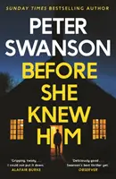 Skôr než ho spoznala - Before She Knew Him