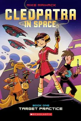 Cvičenie na terč (Kleopatra vo vesmíre #1), 1 - Target Practice (Cleopatra in Space #1), 1
