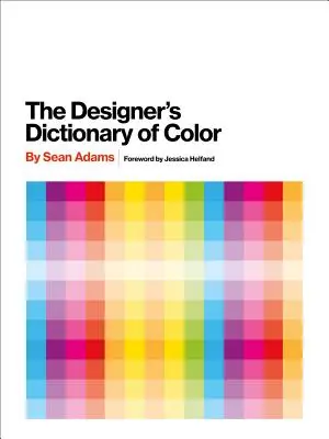 Dizajnérsky slovník farieb - The Designer's Dictionary of Color