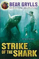 Misia prežitia 6: Útok žraloka - Mission Survival 6: Strike of the Shark