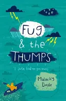 Fug a hromotĺci - Fug and the Thumps
