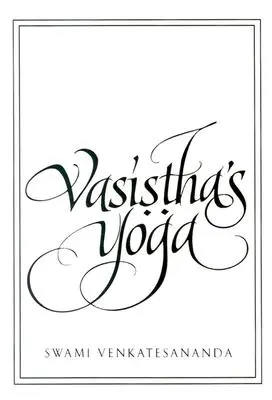 Vasištova joga - Vasistha's Yoga