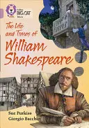 Collins Big Cat - Život a doba Williama Shakespeara: Vydanie: 18. kapela/Pearl - Collins Big Cat - The Life and Times of William Shakespeare: Band 18/Pearl
