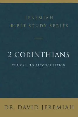 2 Korinťanom: Výzva k zmiereniu - 2 Corinthians: The Call to Reconciliation