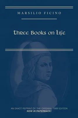 Marsilio Ficino, Tri knihy o živote: Kritické vydanie a preklad, 57 - Marsilio Ficino, Three Books on Life: A Critical Edition and Translation, 57