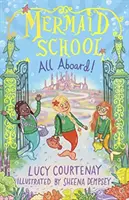 Škola morskej panny: Všetci na palubu! - Mermaid School: All Aboard!