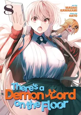Na podlahe je pán démonov zv. 8 - There's a Demon Lord on the Floor Vol. 8