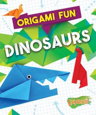 Origami zábava: Dinosaury - Origami Fun: Dinosaurs