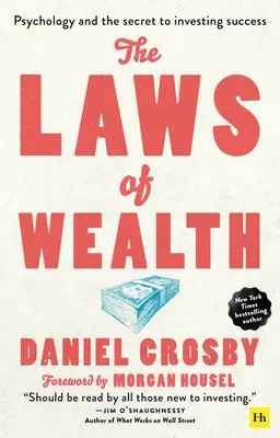 Zákony bohatstva (Paperback): Psychológia a tajomstvo úspechu pri investovaní - The Laws of Wealth (Paperback): Psychology and the Secret to Investing Success