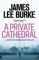 Private Cathedral (Burke James Lee (Autor)) - Private Cathedral (Burke James Lee (Author))