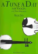 Melódia na deň pre husle, kniha druhá - A Tune a Day for Violin, Book Two