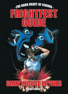 Sprievodca filmami Grindhouse na Frightfeste - Frightfest Guide to Grindhouse Movies