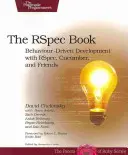 Kniha Rspec: Vývoj riadený správaním s Rspec, Cucumber a priateľmi - The Rspec Book: Behaviour Driven Development with Rspec, Cucumber, and Friends