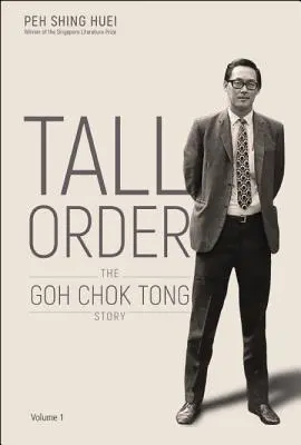 Vysoký poriadok: Príbeh Goh Chok Tonga, 1. diel - Tall Order: The Goh Chok Tong Story Volume 1