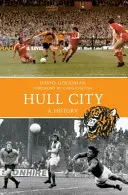 História mesta Hull - Hull City a History