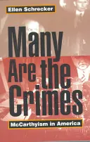 Mnoho je zločinov: McCarthyism in America - Many Are the Crimes: McCarthyism in America