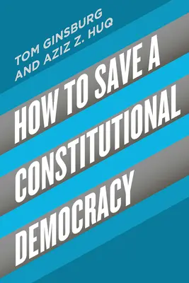 Ako zachrániť ústavnú demokraciu - How to Save a Constitutional Democracy