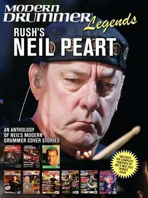 Moderné bubenícke legendy: Neil Peart z Rush - Antológia Neilových moderných bubeníckych obálok: Antológia Neilových moderných bubeníckych príbehov o obaloch - Modern Drummer Legends: Rush's Neil Peart - An Anthology of Neil's Modern Drummer Cover Stories: An Anthology of Neil's Modern Drummer Cover Stories