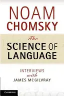 Veda o jazyku: Rozhovory s Jamesom McGilvrayom - The Science of Language: Interviews with James McGilvray