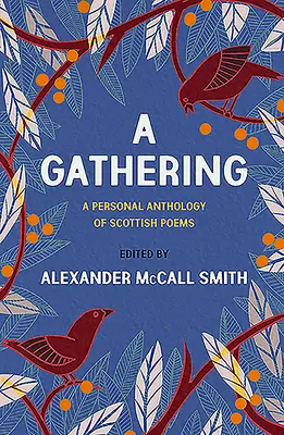 Zhromaždenie: Osobná antológia škótskych básní - A Gathering: A Personal Anthology of Scottish Poems