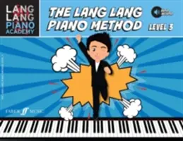 Lang Lang Piano Academy -- Klavírna metóda Lang Lang: Úroveň 3, kniha a online audio - Lang Lang Piano Academy -- The Lang Lang Piano Method: Level 3, Book & Online Audio