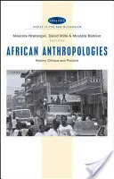Africké antropológie: História, kritika a prax - African Anthropologies: History, Critique and Practice