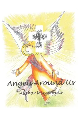 Anjeli okolo nás - Angels Around Us