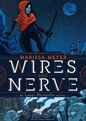 Drôty a nervy: Vydanie: 1. zväzok - Wires and Nerve: Volume 1