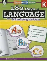 180 dní jazyka pre materské školy: Cvičiť, hodnotiť, diagnostikovať - 180 Days of Language for Kindergarten: Practice, Assess, Diagnose