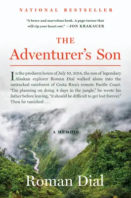 Syn dobrodruha: A Memoir: A Adventour: A Memoir: A Memoir: A Adventour: A Memoir - The Adventurer's Son: A Memoir