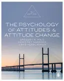 Psychológia postojov a zmena postojov - The Psychology of Attitudes and Attitude Change