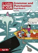 Gramatika a interpunkcia: Kniha pre žiakov 4 - Grammar and Punctuation: Pupil Book 4