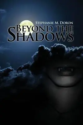 Za hranicami tieňov - Beyond the Shadows