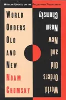 Staré a nové svetové poriadky - World Orders Old and New