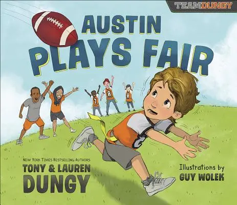 Austin hrá veľtrh: Príbeh tímu Dungy o futbale - Austin Plays Fair: A Team Dungy Story about Football