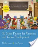 3D Math Primer for Graphics and Game Development (Základná matematika 3D pre vývoj grafiky a hier) - 3D Math Primer for Graphics and Game Development