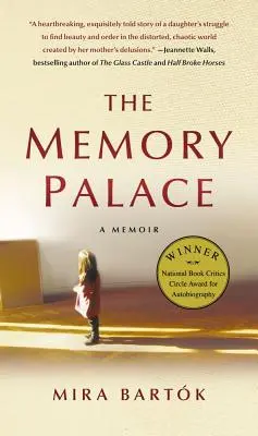 Palác pamäti: Pamätný román: Spomienky - The Memory Palace: A Memoir
