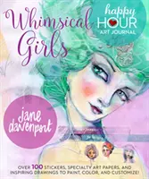 Rozmarné dievčatá - Whimsical Girls
