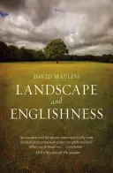 Krajina a angličtina: Druhé rozšírené vydanie - Landscape and Englishness: Second Expanded Edition