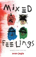 Zmiešané pocity: Básne a príbehy - Mixed Feelings: Poems and Stories