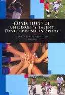 Podmienky rozvoja talentu detí v športe - Conditions of Children's Talent Development in Sport
