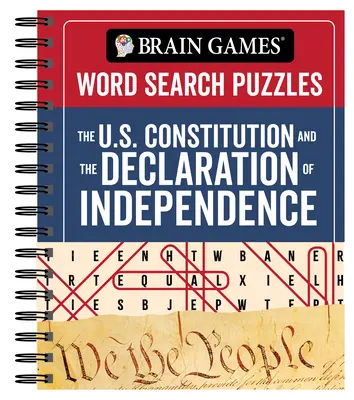 Hry na mozog - Hádanky na hľadanie slov: Ústava USA a Deklarácia nezávislosti - Brain Games - Word Search Puzzles: The U.S. Constitution and the Declaration of Independence