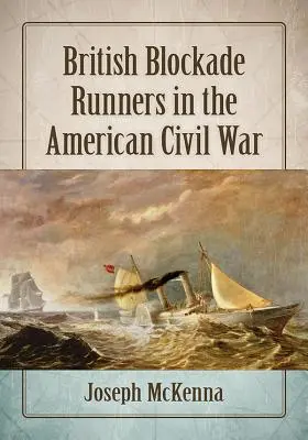 Britskí blokádnici v americkej občianskej vojne - British Blockade Runners in the American Civil War