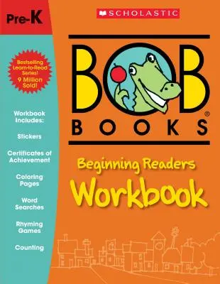 Bob Books: Pracovné zošity pre začínajúcich čitateľov - Bob Books: Beginning Readers Workbook