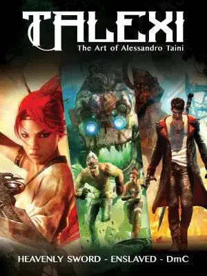 Talexi - Koncepty Alessandra Tainiho: Heavenly Sword, Enslaved a DMC - Talexi - The Concept Art of Alessandro Taini: Heavenly Sword, Enslaved and DMC