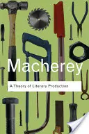 Teória literárnej tvorby - A Theory of Literary Production