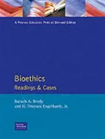 Bioetika - čítanie a prípady - Bioethics - Readings and Cases