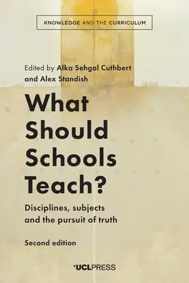 Čo by mali školy učiť? Disciplíny, predmety a hľadanie pravdy - What Should Schools Teach? Disciplines, subjects and the pursuit of truth