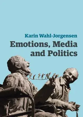 Emócie, médiá a politika - Emotions, Media and Politics