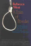 Vlak s prachom - A Train of Powder